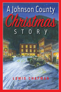 A Johnson County Christmas Story A Johnson County Christmas Story
