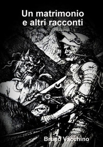 Un Matrimonio E Altri Racconti (Italian Edition)