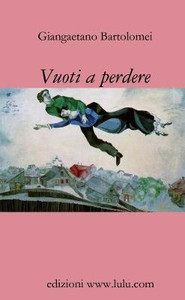 Vuoti A Perdere (Versi Dispersi) (Italian Edition)