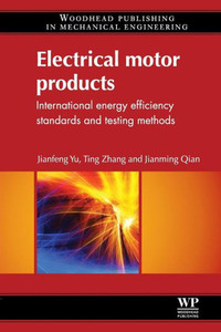 Electrical Motor Products: International Energy-Efficiency Standards And Testing Methods