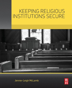 Keeping Religious Institutions Secure Keeping Religious Institutions Secure
