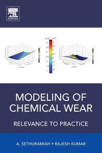 Modeling Of Chemical Wear: Relevance To Practice Modeling Of Chemical Wear: Relevance To Practice