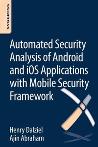 Automated Security Analysis Of Android And Ios Applications With Mobile Security Framework Automated Security Analysis Of Android And Ios Applications With Mobile Security Framework