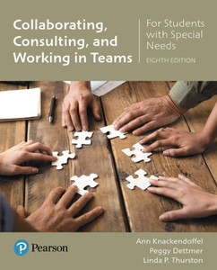 Collaborating, Consulting, And Working In Teams For Students With Special Needs