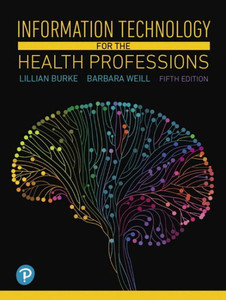 Information Technology For The Health Professions Information Technology For The Health Professions