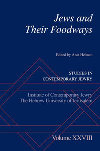 Jews And Their Foodways (Studies In Contemporary Jewry)