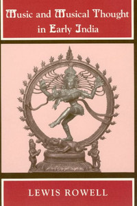 Music And Musical Thought In Early India (Chicago Studies In Ethnomusicology)