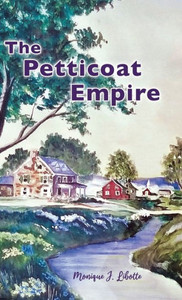 The Petticoat Empire The Petticoat Empire