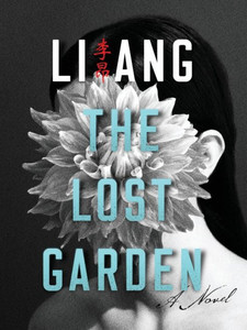 The Lost Garden: A Novel (Modern Chinese Literature From Taiwan)