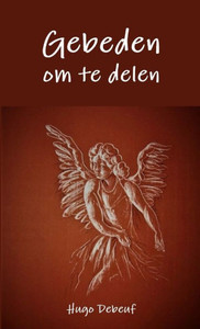Gebeden Om Te Delen (Dutch Edition) Gebeden Om Te Delen (Dutch Edition)