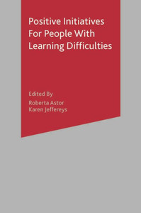 Positive Initiatives For People With Learning Difficulties: Promoting Healthy Lifestyles