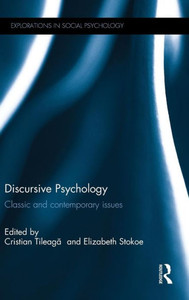 Discursive Psychology (Explorations In Social Psychology) Discursive Psychology (Explorations In Social Psychology)