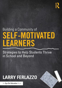 Building A Community Of Self-Motivated Learners