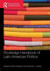 Routledge Handbook Of Latin American Politics