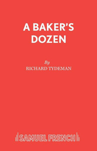 A Baker's Dozen A Baker's Dozen