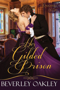Her Gilded Prison (Daughters Of Sin)