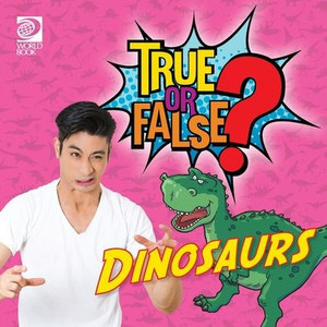 World Book - True Or False? - Dinosaurs World Book - True Or False? - Dinosaurs