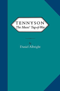 Tennyson: The Muses' Tug-Of-War (Victorian Literature And Culture Series)
