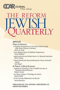 Ccar Journal - Reform Jewish Quarterly Fall 2014 Ccar Journal - Reform Jewish Quarterly Fall 2014