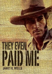 They Even Paid Me: Raw Reflections Of A Third Generation Kimberley Cattleman. They Even Paid Me: Raw Reflections Of A Third Generation Kimberley Cattleman.
