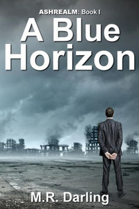 A Blue Horizon (Ashrealm)