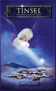 Tinsel And The Child Of Light Tinsel And The Child Of Light