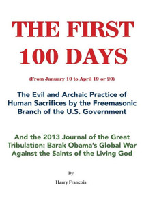 The First 100 Days: The Evil Practice Of Human Sacrifices The First 100 Days: The Evil Practice Of Human Sacrifices