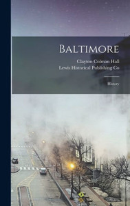 Baltimore: History Baltimore: History