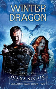 Winter Dragon: Dark Fantasy Romance (Season's War) Winter Dragon: Dark Fantasy Romance (Season's War)