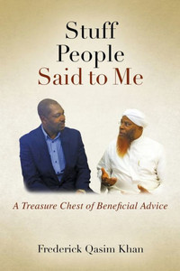 Stuff People Said To Me: A Treasure Chest Of Beneficial Advice