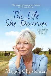 The Life She Deserves (Granite Springs)