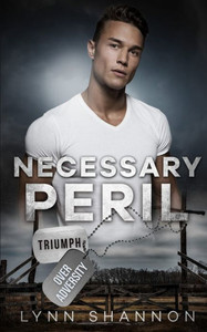Necessary Peril (Triumph Over Adversity)