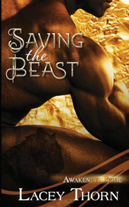 Saving The Beast (Awakening Pride) Saving The Beast (Awakening Pride)