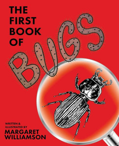 The First Book Of Bugs The First Book Of Bugs