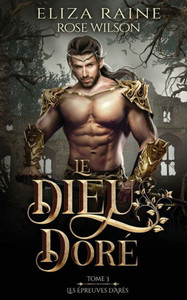Le Dieu DorE (French Edition) Le Dieu DorE (French Edition)
