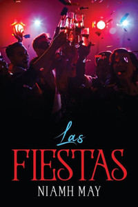 Las Fiestas (Spanish Edition)