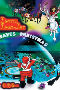 Lottie Lostalot Saves Christmas Lottie Lostalot Saves Christmas