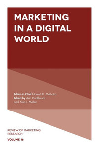 Marketing In A Digital World (Review Of Marketing Research, 16) Marketing In A Digital World (Review Of Marketing Research, 16)