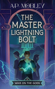 The Master Lightning Bolt (War On The Gods)