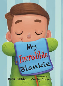My Incredible Blankie My Incredible Blankie