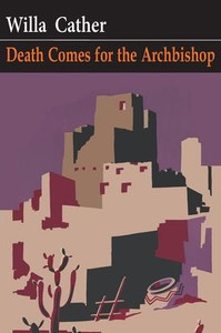 Death Comes For The Archbishop Death Comes For The Archbishop