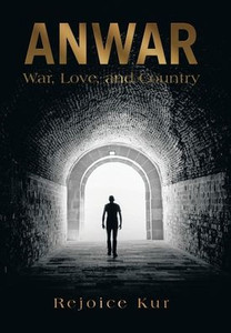 Anwar: War, Love, And Country