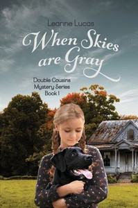 When Skies Are Gray When Skies Are Gray