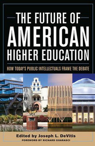 The Future Of American Higher Education The Future Of American Higher Education