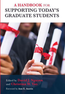 A Handbook For Supporting Today's Graduate Students