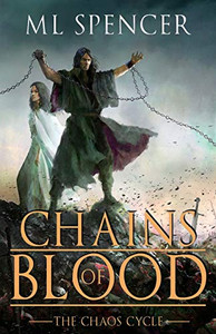 Chains of Blood (The Chaos Cycle) Chains of Blood (The Chaos Cycle)