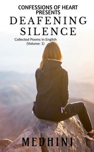 Deafening Silence Deafening Silence
