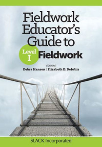 Fieldwork Educator'S Guide To Level I Fieldwork