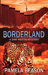 Borderland (The Sam Westin Mysteries)