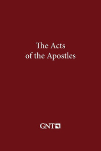 The Acts Of The Apostles (Gnt)
